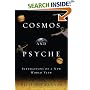 Cosmos and Psyche: Intimations of a New World View