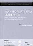cover of Transformational Leadership: Vision, Persuasion, and Team Building for the Development Professional: New Directions for Philanthropic Fundraising: Vision, ... Directions for Philanthropic Fundraising)
