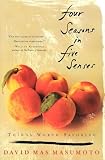 Four Seasons in Five Senses: Things Worth Savoring