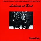 Looking at Bird by Archie Shepp