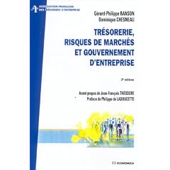 Tr�sorerie, risques de march�s et gouvernement d'entreprise