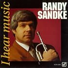 I Hear Music by Randy Sandke