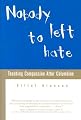 Nobody Left to Hate