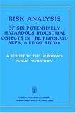 Review Springer  / Risk Analysis of Six Potentially Hazardous Industrial Objects in the Rijnmond Area: A Pilot Study