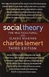 Social Theory: The Multicultural and Classic Readings