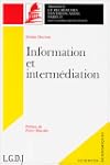 Information et interm�diation: M�moir...