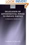 Delegation of Governmental Power to Private Parties: A Comparative Perspective