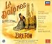 Music : Bretón - La Dolores / Domingo · Matos · Lanza · Beltrán · Ros Marbá