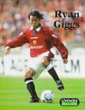Real Lives Sport - Ryan Giggs Pb (Livewire - real lives sport)