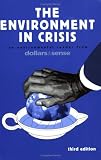 The Environment in Crisis: An Environmental Reader from Dollars & Sense, 3rd Edition