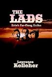 The Lads: Erin's Far-flung Exiles