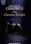 The Greatest Knight