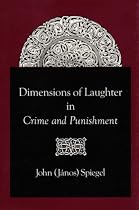 Dimensions of Laughter in "Crime and Punishment"
