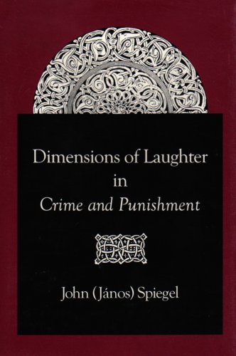 Dimensions of Laughter in "Crime and Punishment"