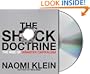 The Shock Doctrine: The Rise of Disaster Campitalism. 6 CDs