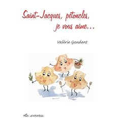 Saint-Jacques, je vous aime...