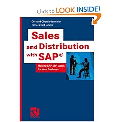 Sales and Distribution with SAP: Making SAP SD Work for Your Business