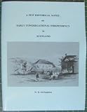 A few historical notes on early congregational independency in Scotland