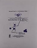 Getting started with Microsoft Visual C++ 6 with an introduction to MFC : a companion to C++ how to program, 2/E