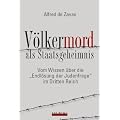 V�lkermord als Staatsgeheimnis: Vom Wissen �ber die "Endl�sung der Judenfrage" im Dritten Reich