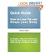 Quick Guide - How to lose fat and shape your body
