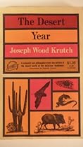 The desert year (Viking explorer books) The desert year (Viking explorer books)
