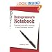 Entrepreneur's Notebook: Practical Advice for Starting a New Business Venture