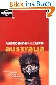 Australia. Watching Wildlife (Lonely Planet Wildlife Travel)