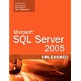 Microsoft SQL Server 2005 Unleashed