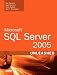 Microsoft SQL Server 2005 Unleashed
