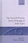 The Natural History Prose Writings, 1793-1864 (Oxford English Texts)