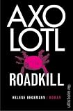Axolotl Roadkill