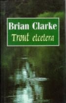 Trout Etcetera (Fishing)