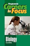Review Ferguson Publishing Company  / Biology (Ferguson's Careers in Focus)