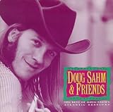 The Best of Doug Sahm &Friends