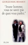 Jeune homme, vous ne savez pas de quo...