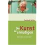 Die Kunst, zu ermutigen. Wie f�rdere ich mein Kind?