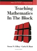 Teaching Mathematics in the Block