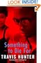 Something to Die For: A Novel