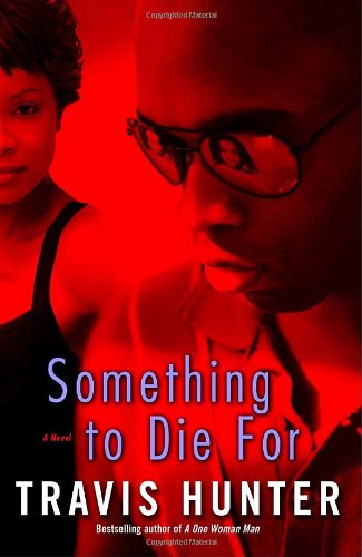 Something to Die For: A Novel