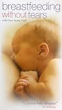 DVD : Breastfeeding Without Tears With Clare Byam-Cook