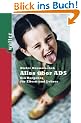 Alles �ber ADS. Ein Ratgeber f�r Eltern und Lehrer