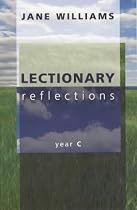 Lectionary Reflections: Year C