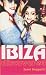 Ibiza Discovered (Essential Summer Read)