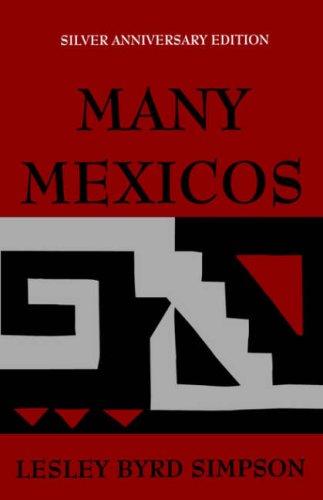 Many Mexicos, Fourth edition Revised (Silver Anniversary Edition)