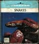 Snakes (New True Book)