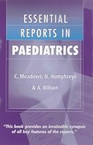 Essential Reports in Paediatrics (Key topics)