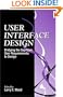 User Interface Design: Bridging the Gap from User Requirements to Design