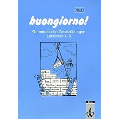 Buongiorno - Neubearbeitung. Ein Italienischlehrwerk f�r Erwachsene (F�r den Erwerb des VHS-Zertifikats Italienisch): buongiorno! Neuausgabe, ... zum Lehrbuch, Lektionen 1-8: HEFT 1