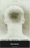 Creating Mental Illness (Culture Trails)